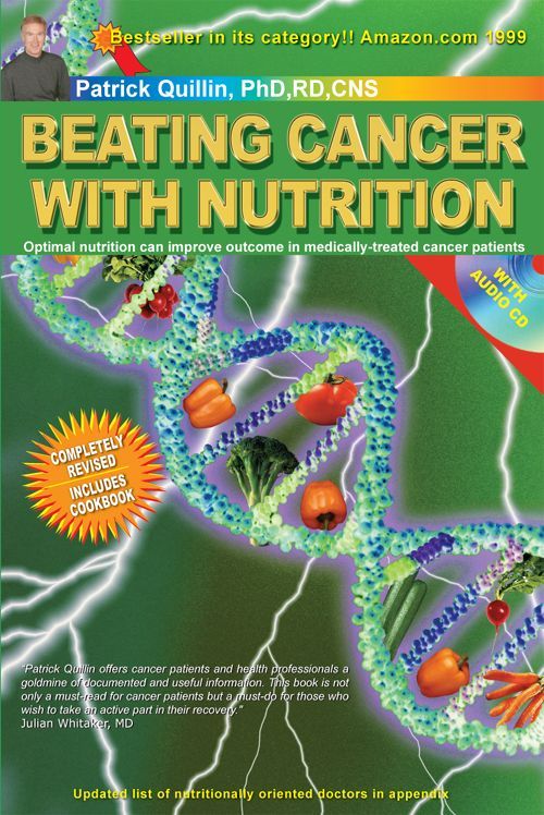 Beating Cancer with Nutrition: Optimal Nutrition Can Improve Outcome inMedically-Treated Cancer Patients.