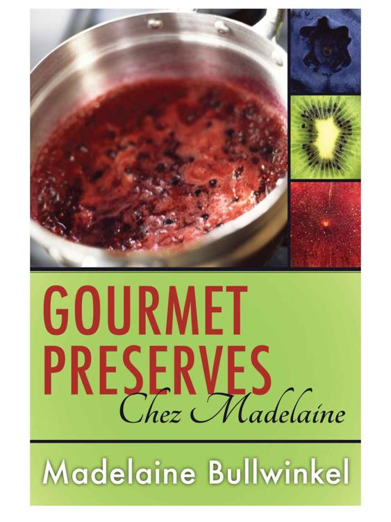 Gourmet Preserves Chez Madelaine