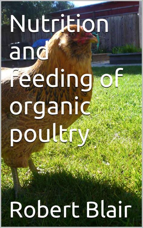 Nutrition and feeding of organic poultry
