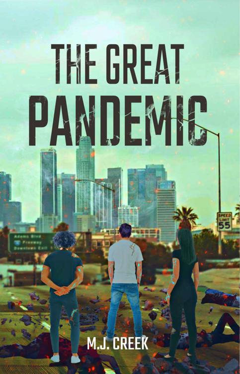 The Great Pandemic: Elijah's Story of Survival, A Thrilling Dystopian Post Apocalypse Science Fiction Novel