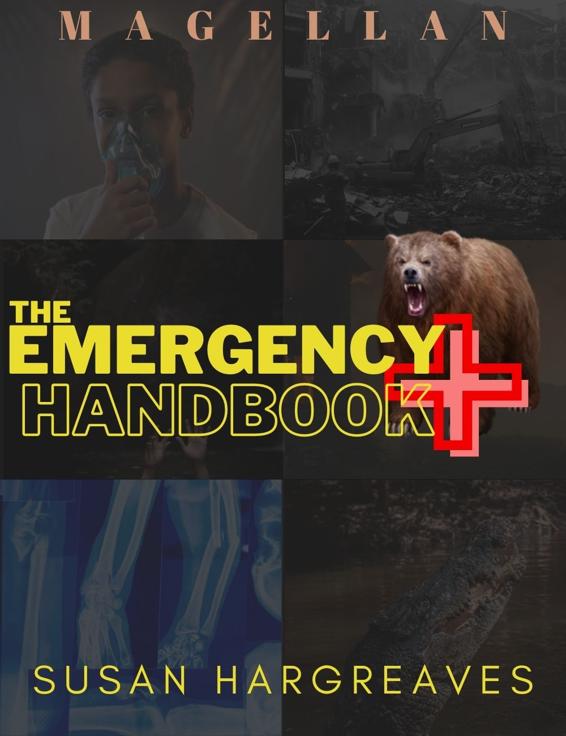 The Emergency Handbook: A First Aid and Rescue Guide for Emergency Situations