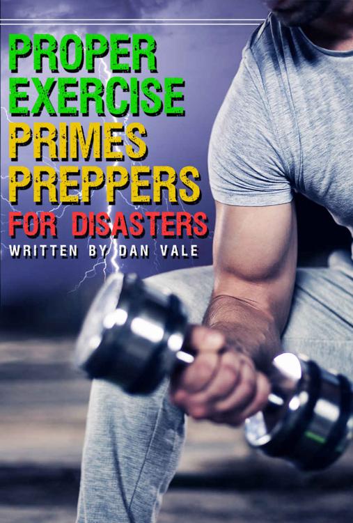 Proper Exercise Primes Preppers for Disasters