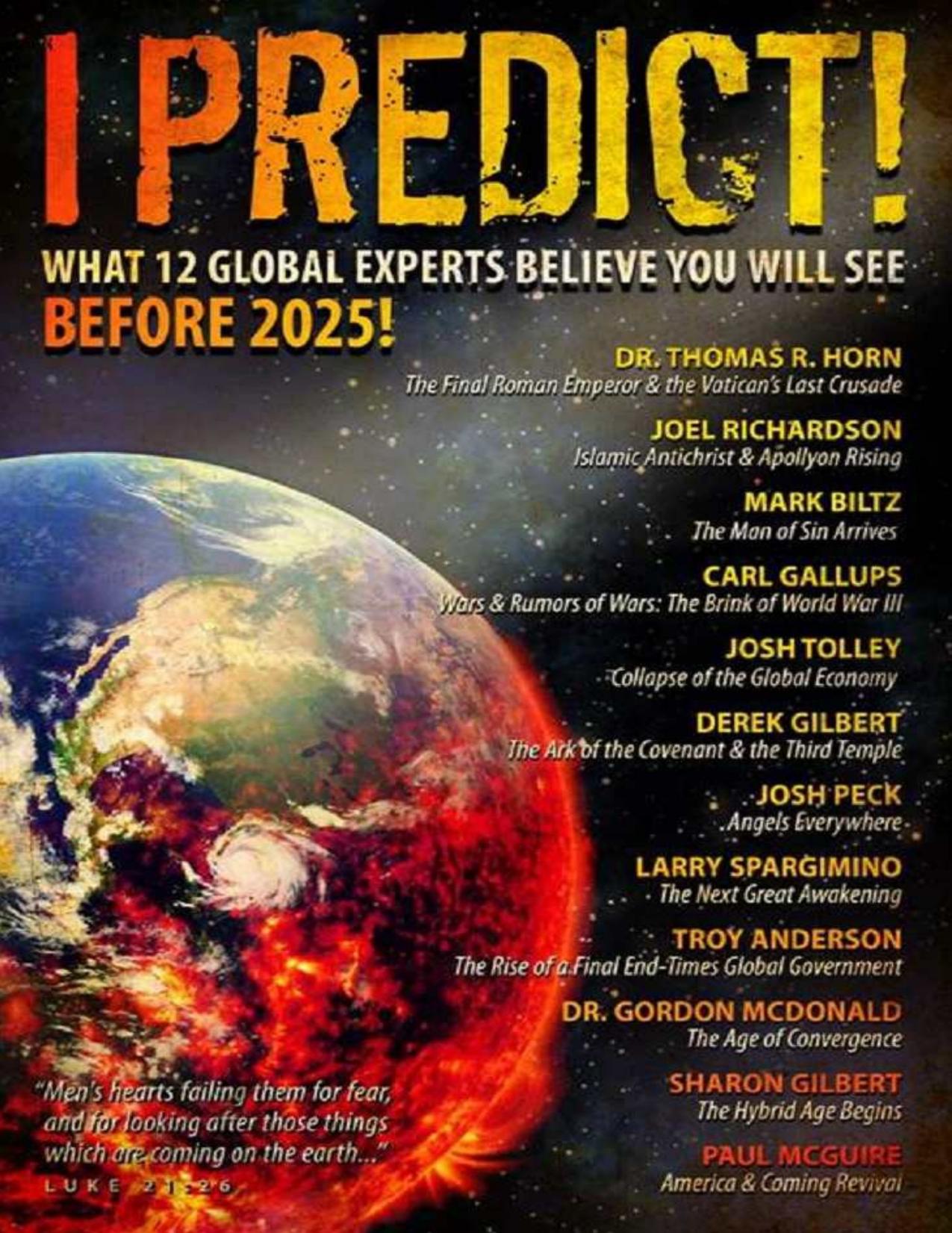 I Predict What 12 Experts Think Will Happen Before 2025 (Thomas Horn, Joel Richardson, Larry Spargimino) (z-lib.org)