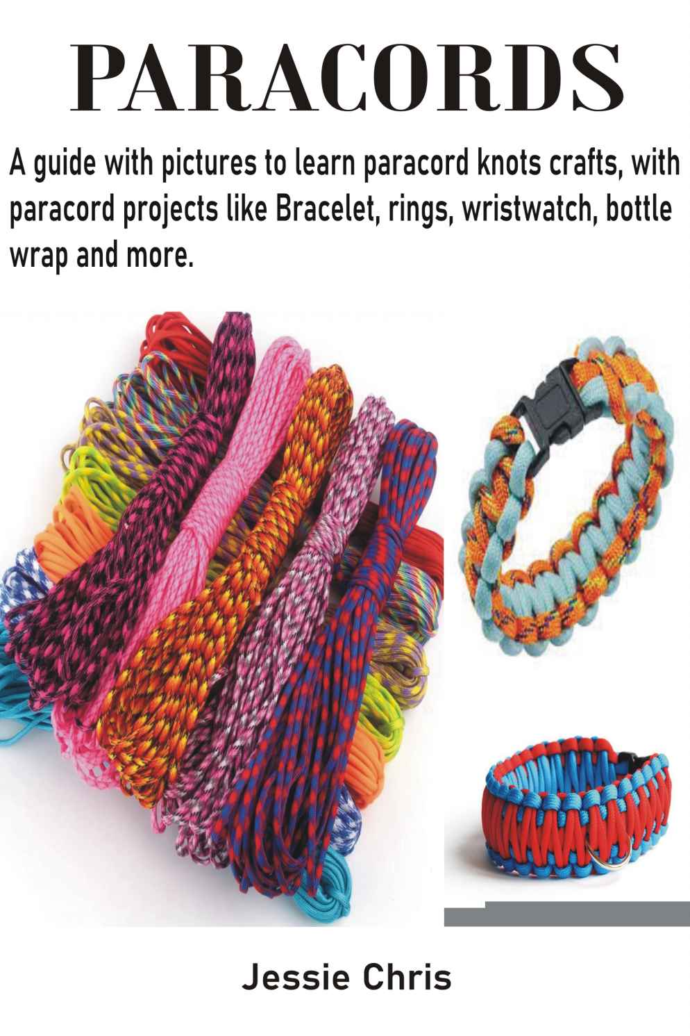 PARACORDS: A guide with pictures to learn paracord knots crafts, with paracord projects like Bracelet, rings, wristwatch, bottle wrap and more.