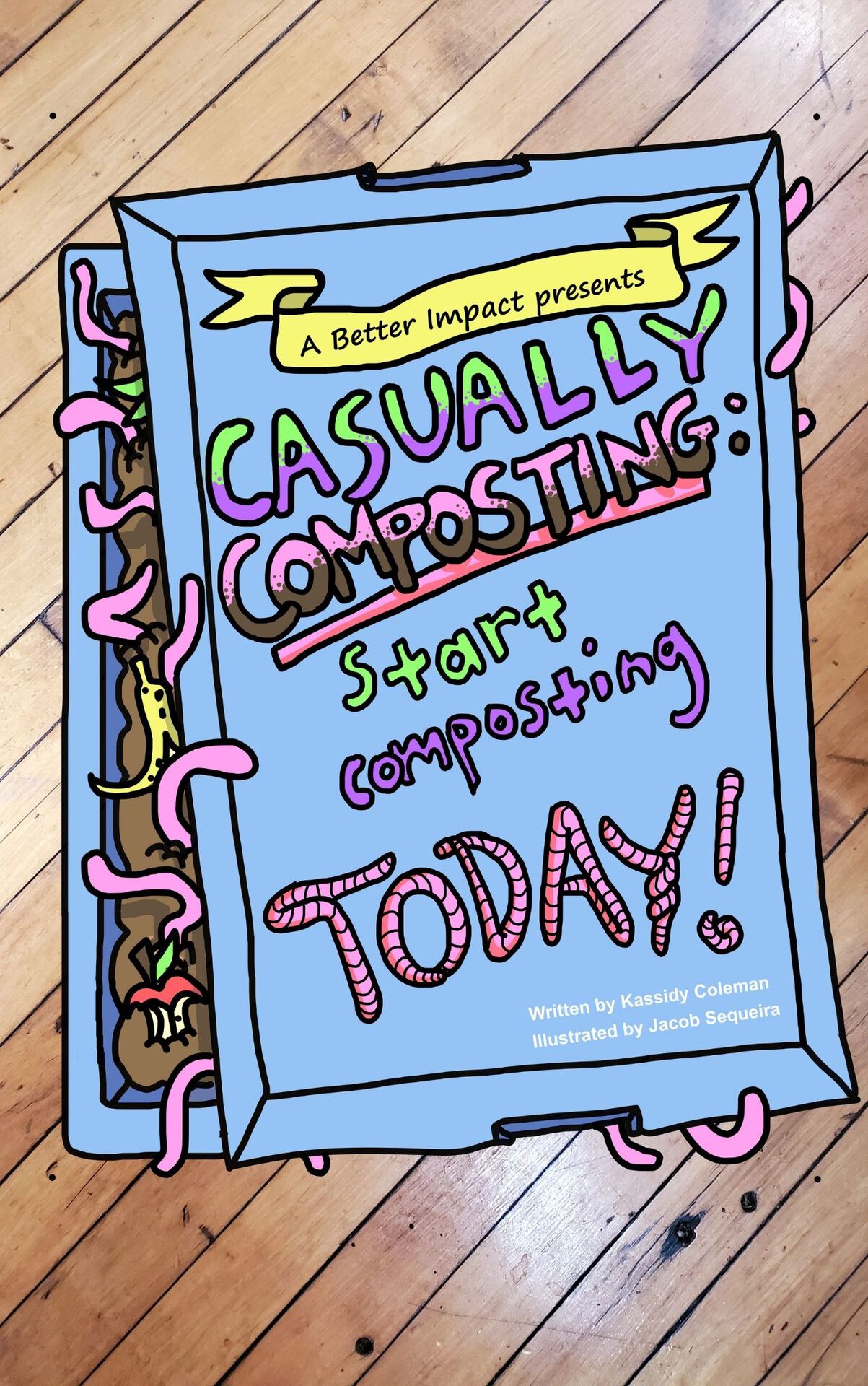 Casually Composting: Start Composting Today