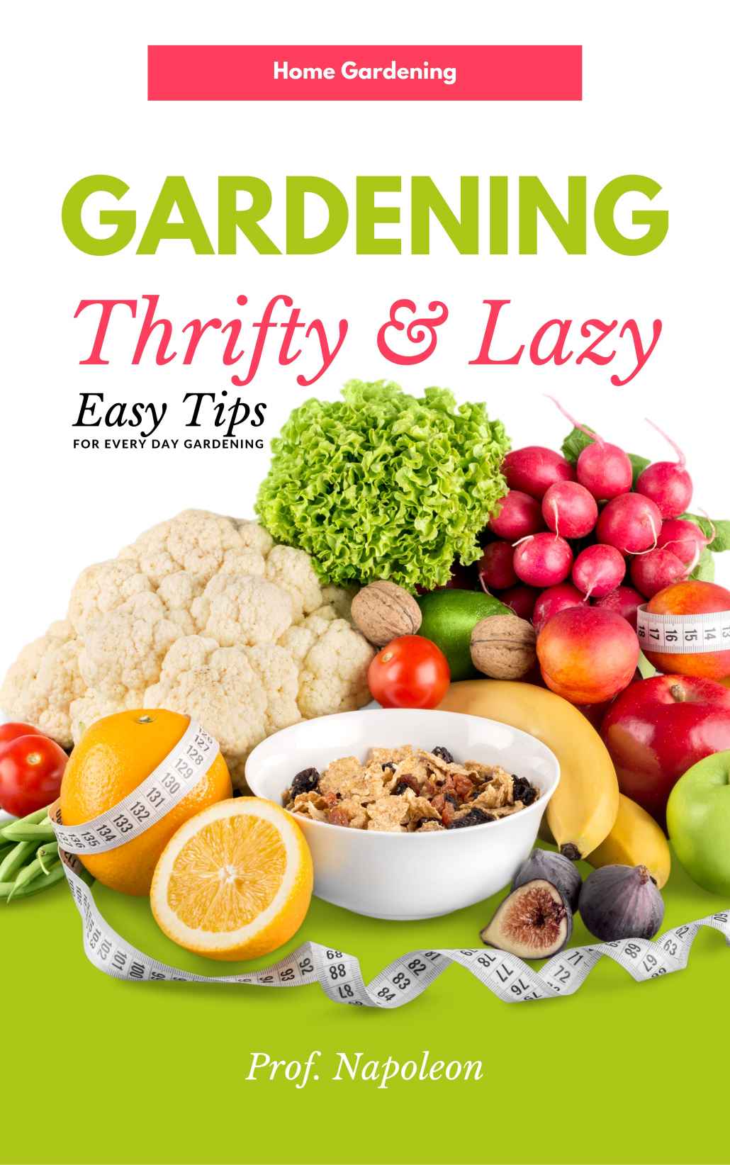 Gardening for Lazy: About the Garden for the Thrifty and Lazy