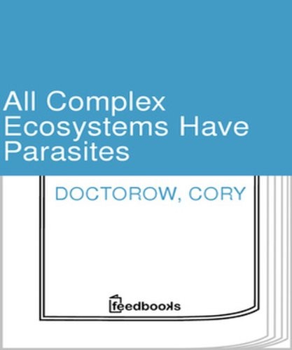 All Complex Ecosystems Have Parasites