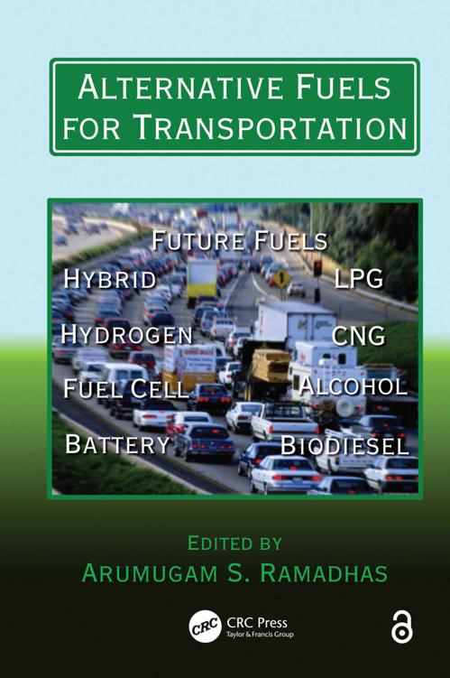 Alternative Fuels for Transportation (Mechanical and Aerospace Engineering Series)