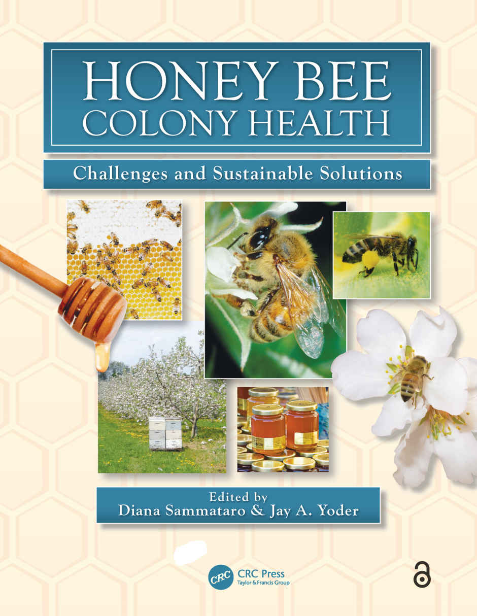 Honey Bee Colony Health (Contemporary Topics in Entomology)
